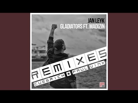 Gladiators (Paul Vinx Remix)