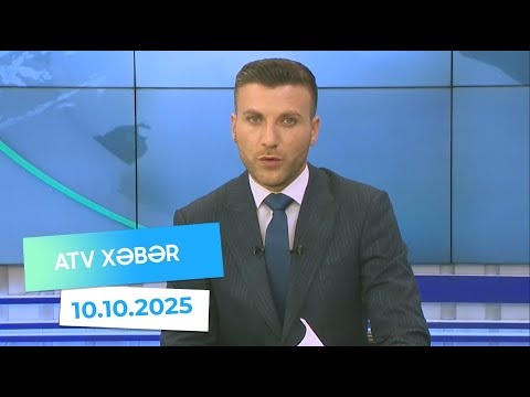 Atv xəbər 20:30 - 10.10.2025