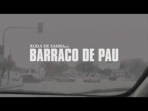 RODA DE SAMBA DO BARRACO DE PAU