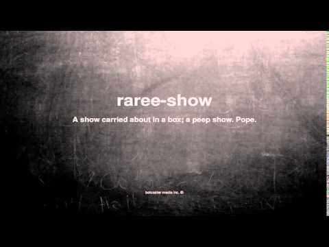 What does raree-show mean