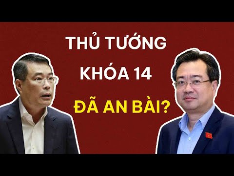 Nguyen Thanh Nghi or Le Minh Hung: Who will be the new Prime Minister of the 14th Party Congress?