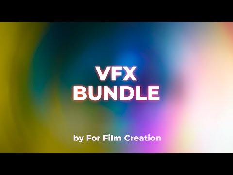 Набор визуальных эффектов от For Film Creation
