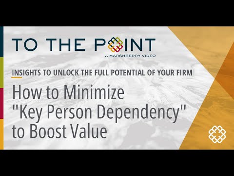 Thumbnail for Reducing Key Person Dependency: Strategies to Boost Business Value video