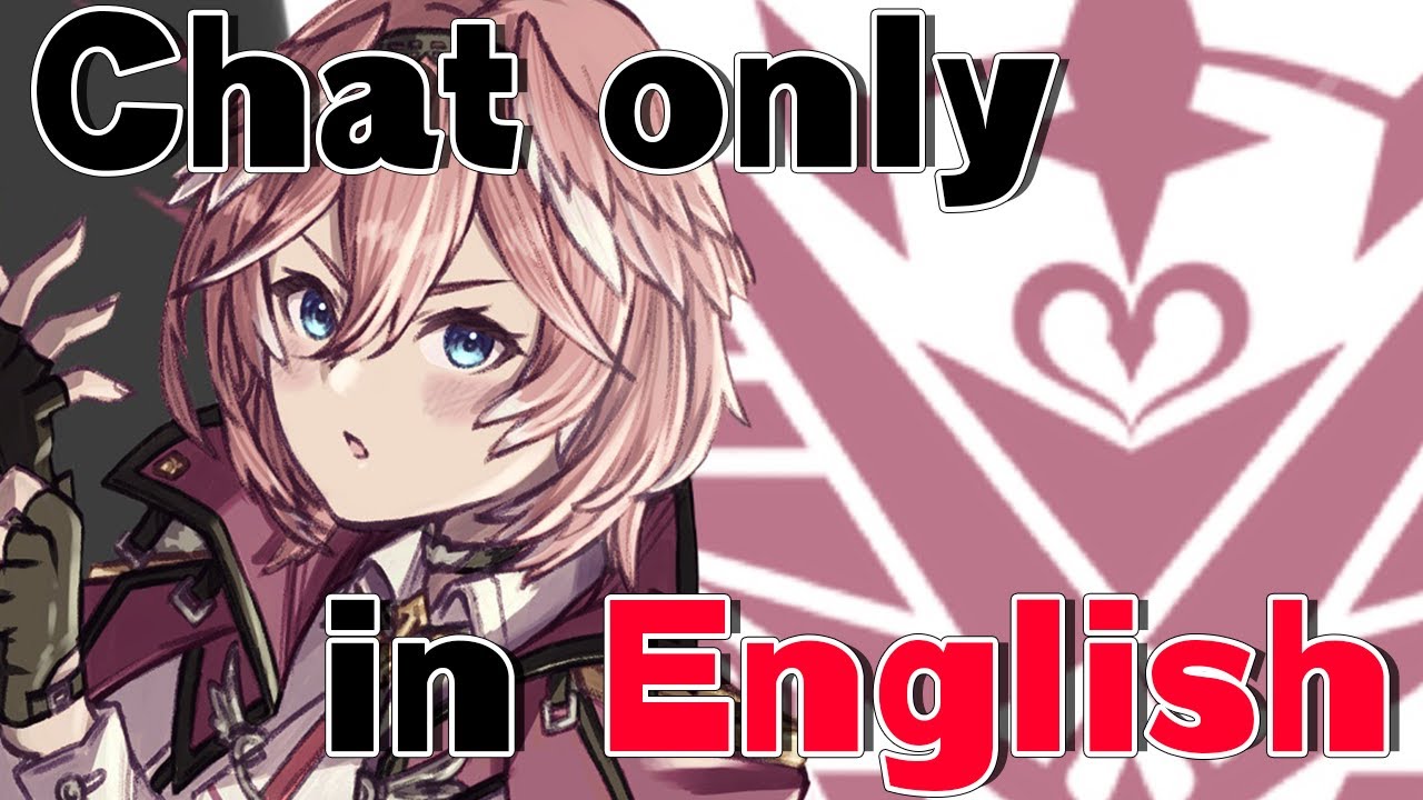 【CHATTING】Is my English improving?!【鷹嶺ルイ/ホロライブ】