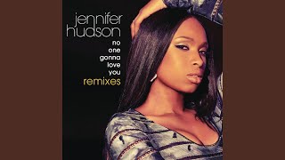 No One Gonna Love You (Jason Nevins Radio Remix)