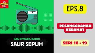 Download lagu SAUR SEPUH Episode 8. Pesanggrahan Keramat -- Seri 16 - 19 [Sandiwara Radio] mp3