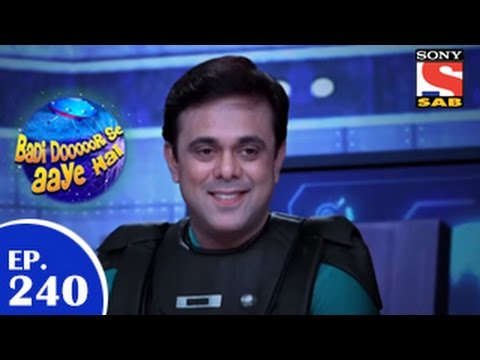Badi Door Se Aaye Hain - बड़ी दूर से आये है - Episode 240 - 11th May 2015
