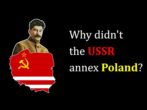 Why didn't the USSR annex Poland?