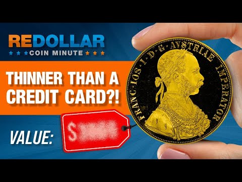 The Big Coin with an Even Bigger Twist | Austria Gold 4 Ducat | Value & Facts | reDollar Coin Minute