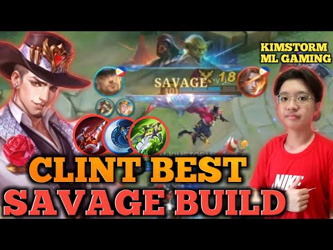 CLINT NEW BEST BUILD 2022 | AUTO SAVAGE | AGGRESSIVE GAMEPLAY | KIMSTORM ML GAMING | CLINT MLBB 2022