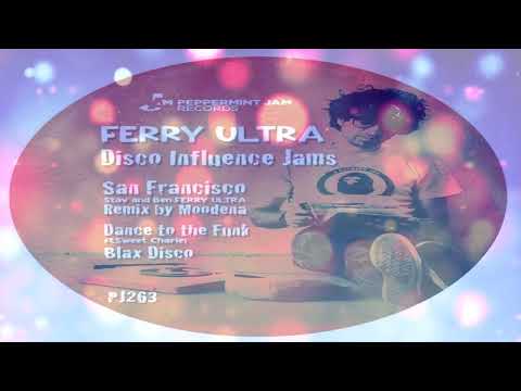 Stav & Ben, Ferry Ultra  -    "San Francisco"     (Moodena Remix)