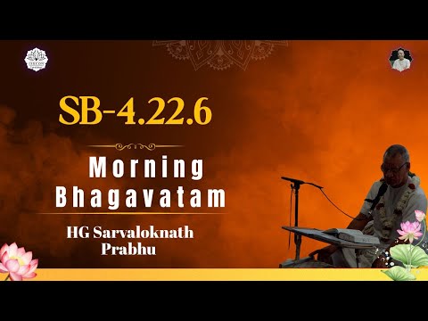 SB 4.22.6 Morning Bhagavatam Class by HG  Sarvaloknath Prabhu || 16-9-2025 || ISKCON Faridabad
