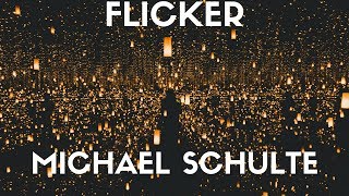 Michael Schulte - Flicker (Lyrics)