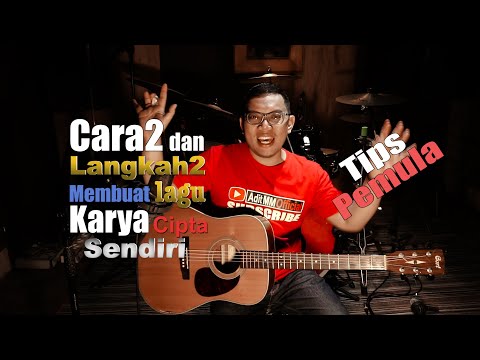 Cara dan Langkah Langkah Membuat Karya Cipta Lagu Sendiri TIPS Untuk pemula