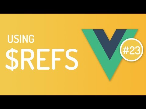 Refs & Ref Attribute - Referencing in vuejs using ref - Vuejs tutorials - Tutorial 23