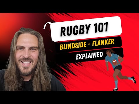 Rugby 101: Rugby positions explained - Blindside Flanker