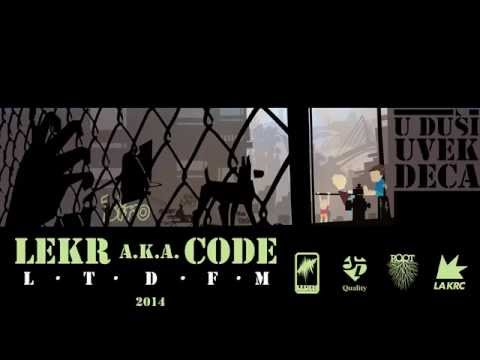 Lekr a.k.a. Code - 08 - U Duši Uvek Deca ft. Lider