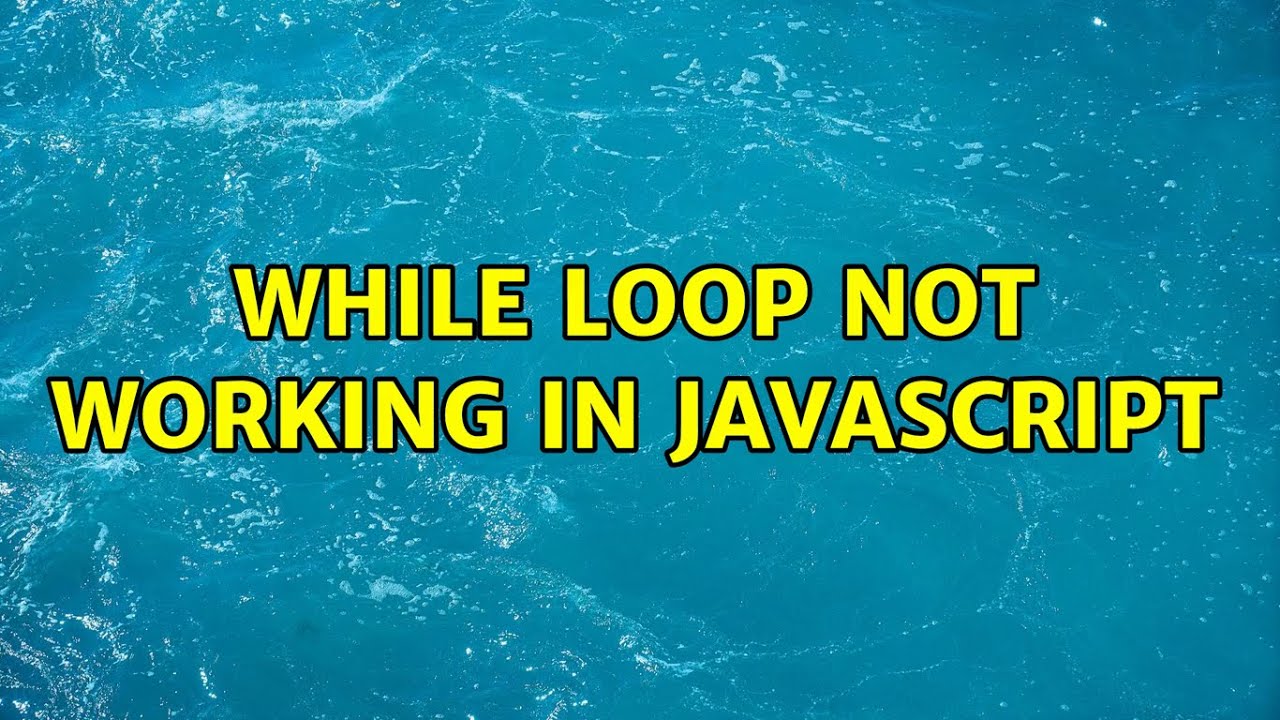 while loop not working in javascript