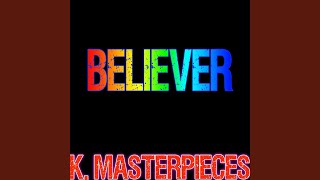 Believer (Originally Performed by Imagine Dragons) (Karaoke Instrumental)