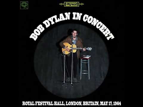 Bob Dylan: In Concert: Royal Festival Hall, London, Britain, 5-17-1964