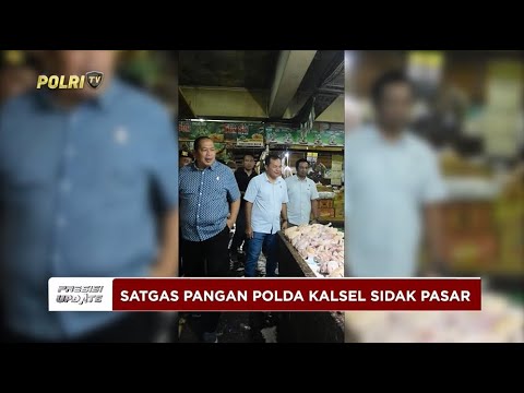 PRESISI UPDATE: POLDA KALSEL SIDAK PASAR JELANG RAMADAN O7/03/2025 08.00