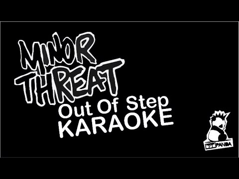 Minor Threat   Out Of Step With The World KARAOKE