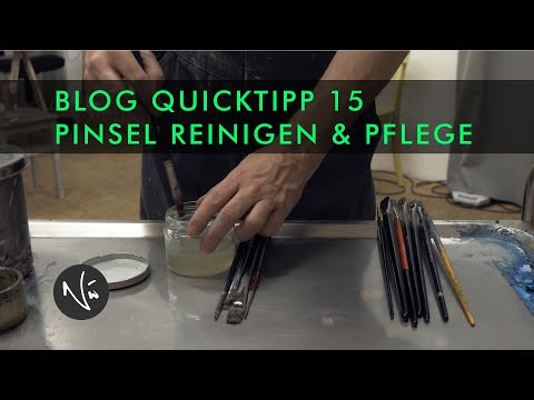 Pinsel Reinigen & Pflege - QUICKTIPP 15