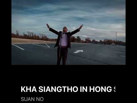 Kha Siangtho In Hong Sawl Lyrics (Suanno)