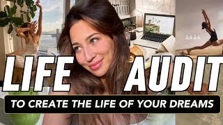 HOW TO do a LIFE AUDIT for habits & to manifest your dream life