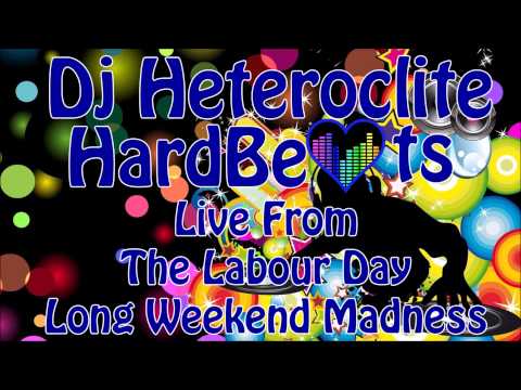 Dj Heteroclite   Hardbeats Live From The Labour Day Long Weekend Madness