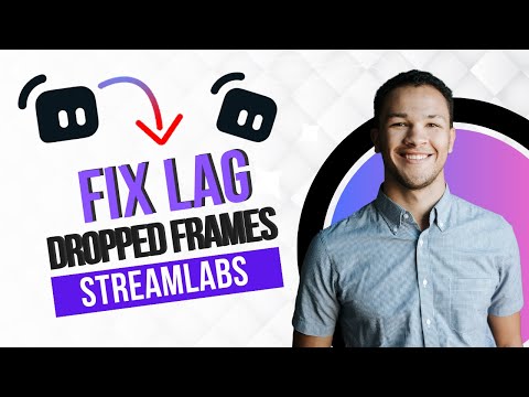 Streamlabs: How to Fix Lag and Dropped Frames (Best Method)