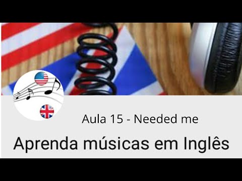 Needed Me - Rihanna