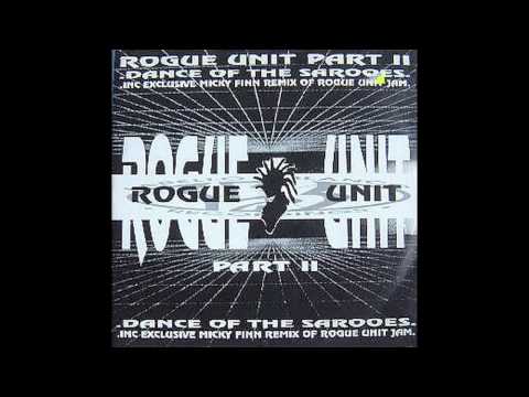 Rogue Unit - Dance Of The Sarooes