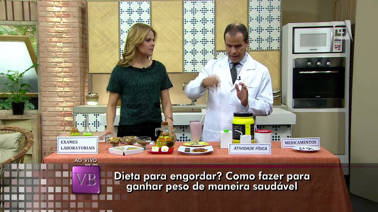 Dieta para engordar (27/05/14) - Você Bonita