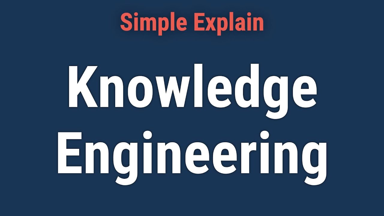 What Is Knowledge Engineering?