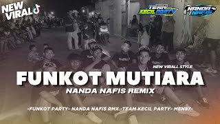 Download lagu FUNKOT MUTIARA NANDA NAFIS RMX FEATURING TEAM KECIL PARTY mp3 Download lagu FUNKOT MUTIARA NANDA NAFIS RMX FEATURING TEAM KECIL PARTY mp3