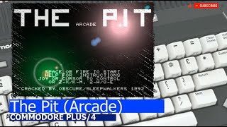 Commodore Plus/4 -=The Pit=- arcade