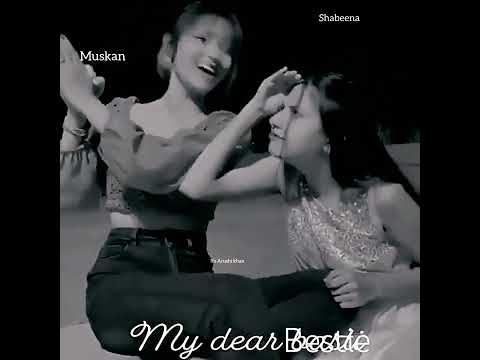muskan and shabeena name WhatsApp status❤️#cute #bff yh video 2heeras krne wali bhn k liye😝 #bestie