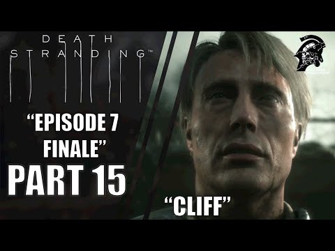 Death Stranding Gameplay Walkthrough [HARD] Part 15 Episode 7 Finale S-Rank "Cliff"