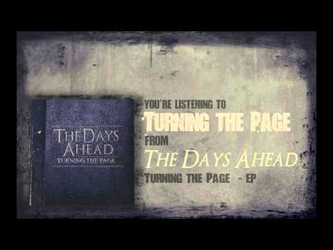The Days Ahead - Turning the Page