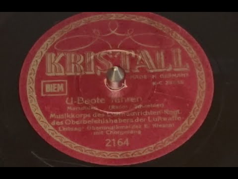 U-Boote fahren / U-Bootlied | RARE VERSION! | Musikk. d. Luftnachr.-Regt. d. Oberbefehlshabers d. LW