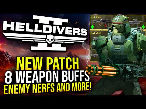 Helldivers 2 - New Update, Weapon Buffs, Gameplay Changes & More!