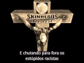Stage Bottles -Real Skinhead(Legendado - Pt)