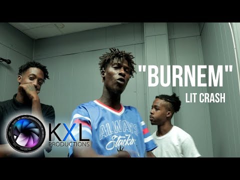 Lit Crash - Burnem (MUSIC VIDEO)