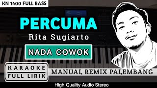 Download lagu PERCUMA [NADA COWOK] REMIX PALEMBANG | KARAOKE FULL LIRIK mp3