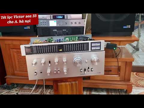Tét lọc xì Victor sea 33 quá hay cho anh hà nội.  mới lung linh.  phạm thức audio 0972192087