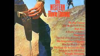 Great/Big Western movie themes. The Good The Bad And The Ugly  Geoff Love