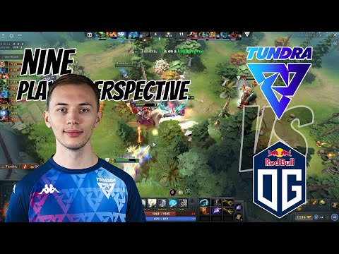NINE [KOTL] PLAYER PERSPECTIVE | TUNDRA VS OG | ESL One Stockholm 2022 #nine #tundra #kotl