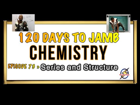Homologous Series & Formular » 120 Days To Jamb Chemistry - Ep 73