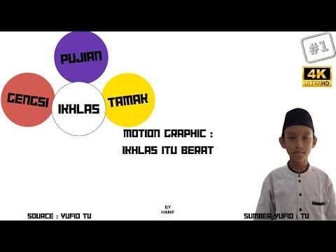 Motion Graphic ikhlas itu berat | Half Part (#1) | By Hanif Annur Pribadi